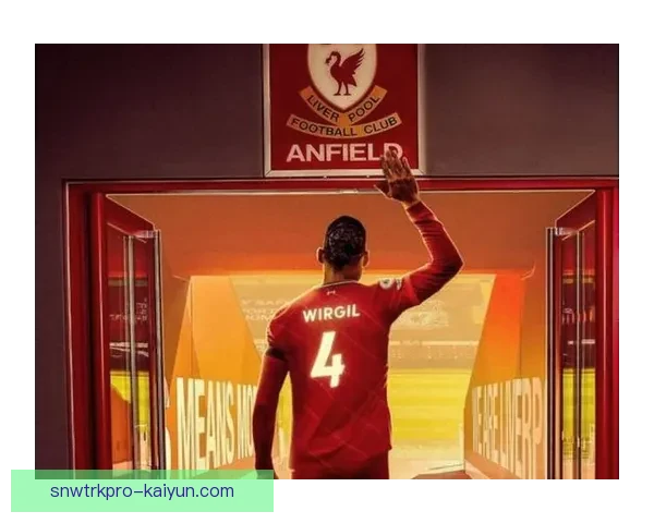 范戴克头球能力持续提升，成为利物浦进攻新利器